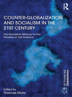 cover image of Counter-Globalization and Socialism in the 21st Century